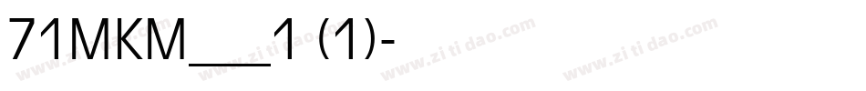 71MKM___1 (1)字体转换
